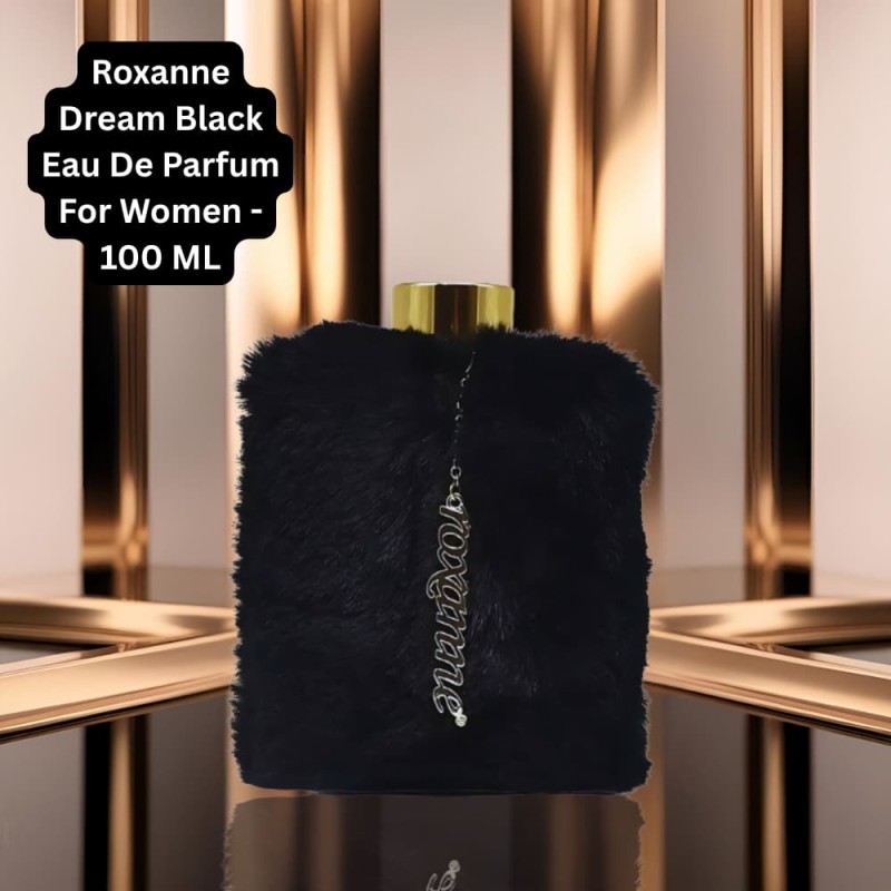 Roxanne Dream Black Eau De Parfum For Women - 100 ML